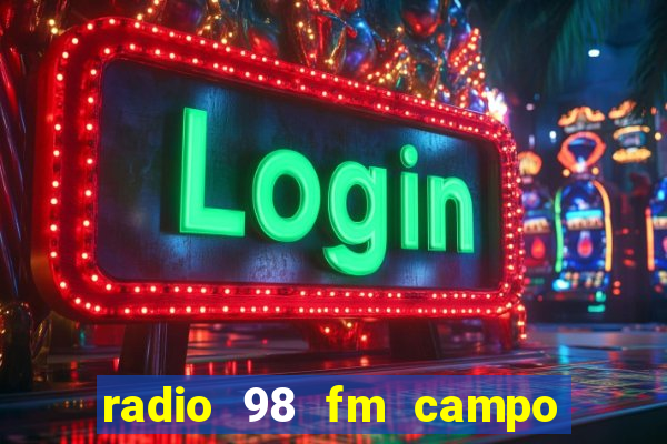 radio 98 fm campo formoso bahia